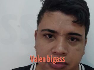 Valen_bigass