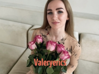 Valeryerics