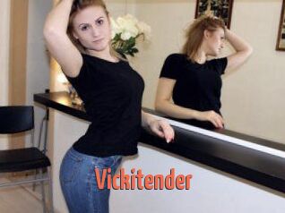 Vickitender