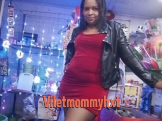 Viletmommyhxt