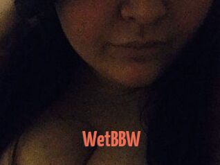 WetBBW
