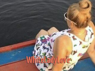WhiteLadyLove