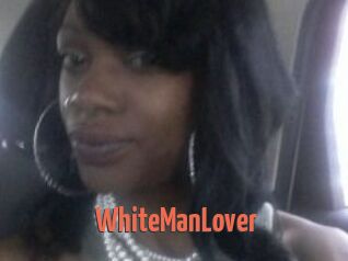 WhiteManLover