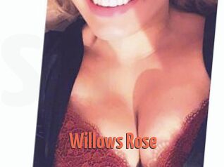 Willows_Rose