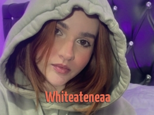 Whiteateneaa
