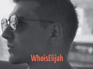 WhoisElijah