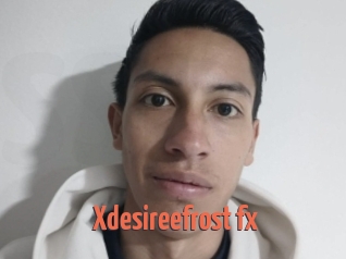 Xdesireefrost_fx