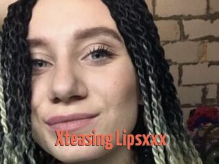 Xteasing_Lipsxxx