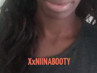 XxNIINABOOTY