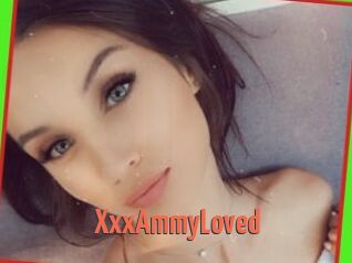 XxxAmmyLoved