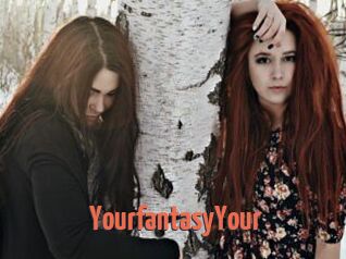 YourfantasyYour