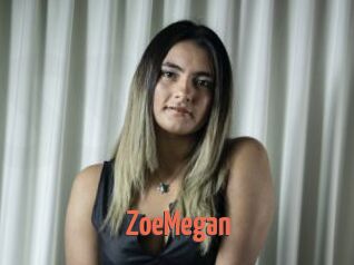 ZoeMegan