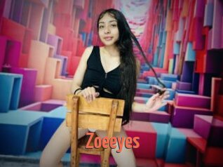 Zoeeyes
